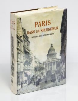 12   -  Charpentier, Henri: Paris dans sa splendeur: monuments, vues, scènes historiques, descriptions et histoire