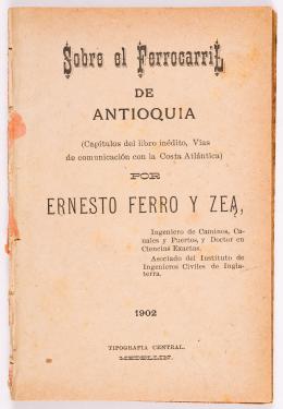 287   -  <span class="anexos">Ferrocarril de Antioquia, 1902</span><br>