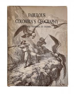 197   -  <span class="anexos">Geografía pintoresca de Colombia. Fabulous Colombia's Geography</span><br>