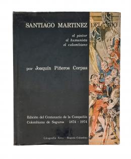 86   -  <span class="anexos">Santiago Martínez: el pintor, el humanista, el colombiano</span><br>