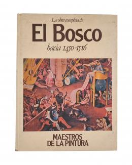 95   -  <span class="anexos">La obra completa de El Bosco hacia 1450 - 1516 Maestros de la pintura</span><br>