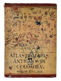 158   -  <span class="anexos">Atlas de mapas antiguos de Colombia. Siglos XVI a XIX</span><br>