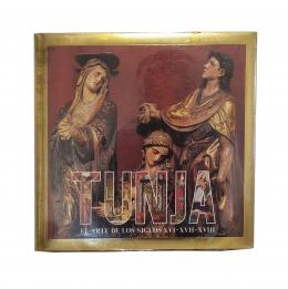 246   -  <span class="anexos">Tunja. El arte de los siglos XVI - XVII - XVIII</span><br>