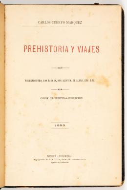 37   -  Prehistoria y viajes. Bogotá 1893