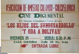 12   -  Cine documental. Los hijos del subdesarrollo y Oda a Bolívar del director Carlos Álvarez. 