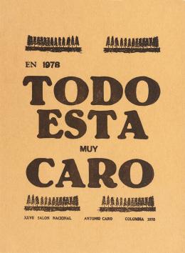 15   -  Antonio CaroColombia, 1950-2020. Todo está muy Caro, 1978