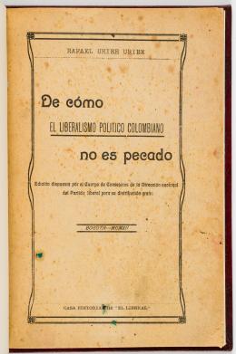 199   -  Liberalismo político Uribe 1912