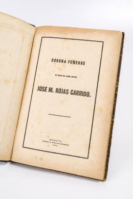 24   -  <span class="object_title">Corona fúnebre en honor del señor doctor José M. Rojas Garrido [junto con folletos sobre el mismo]</span>