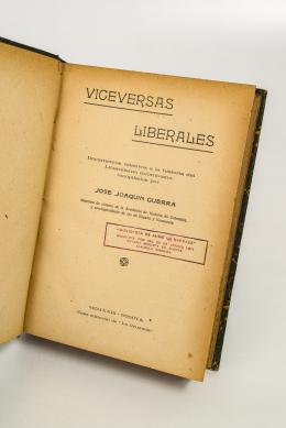 38  -  <span class="object_title">Viceversas liberales.  Documentos relativos a la historia del liberalismo colombiano</span>
