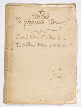 330   -  <span class="object_title">Corresponsales realistas durante la guerra de independencia en Colombia [Copiador de cartas de Gregorio Franco]</span>