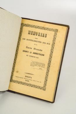 397   -  <span class="object_title">Memorias sobre los acontecimientos del sur de la Nueva Granada durante la administración del 7 de marzo de 1849</span>