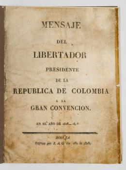 97   -  <span class="object_title">Mensaje del Libertador presidente de la República de Colombia a la Gran Convención - En el año de 1828</span>