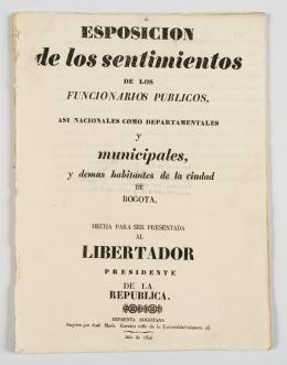 99   -  <span class="object_title">Esposicion de los sentimientos de los funcionarios públicos, así nacionales como departamentales y municipales, demás habitantes de la ciudad de Bogotá hecha para ser presentada al Libertador presidente de la República</span>