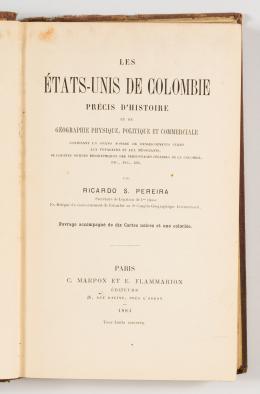 36   -  <span class="object_title">Les États-Unis de Colombie: précis d'histoire et de géographie physique, politique et commerciale</span>