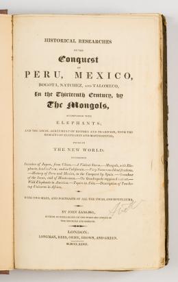 39   -  <p><span class="description">Historical Researches on the Conquest of Perú, México, Bogotá, Natchez and Tolomeco in the Thirteenth Centuries by the Mongols Accompanied by Elephants and the Local Agreement of History and Tradition, with the
Remains of Elephants and Mastodons Found</span></p>