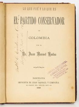 112   -  <span class="object_title">Lo que fué y lo que es el partido conservador en Colombia</span>