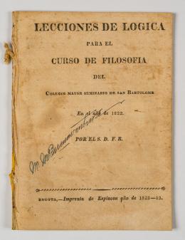 177   -  <span class="object_title">Lecciones de Lógica para el curso de filosofía del Colegio Seminario de San Bartolomé. En el año 1822. Por el S. D. F. R.</span>
