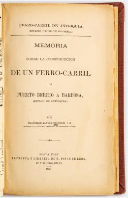 145   -  <span class="object_title">Memoria sobre la construcción de un Ferro-Carril, de Puerto Berrio a Barbosa</span>