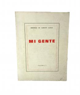 185   -  <span class="object_title">[Firmado del autor] Mi gente. Memorias de Alberto Lleras vol. I</span>