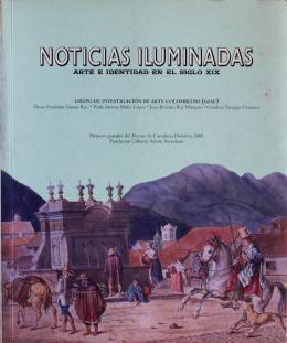 44   -  <span class="object_title">Noticias Iluminadas: Arte e Identidad en el siglo XIX</span>