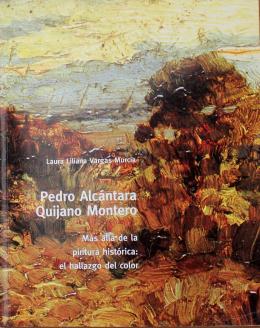54   -  <span class="object_title">Pedro Alcántara Quijano Montero: más allá de la pintura histórica: el hallazgo del color</span>
