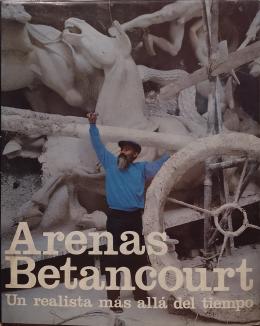 59   -  <span class="object_title">Arenas Betancourt. Un realista más allá del tiempo</span>