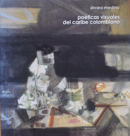 18   -  <span class="object_title">Poéticas visuales del Caribe colombiano</span>