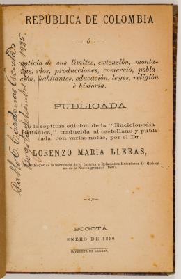 4   -  <span class="object_title">República de Colombia ó noticia de sus límites, extensión, montañas, ríos, producciones, comercio, población, habitantes, educación, leyes, religión e historia</span>