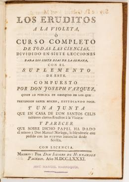 6   -  <span class="object_title">Los eruditos a la violeta ó curso completo de todas las ciencias, dividido en siete lecciones para los siete días de la semana </span>