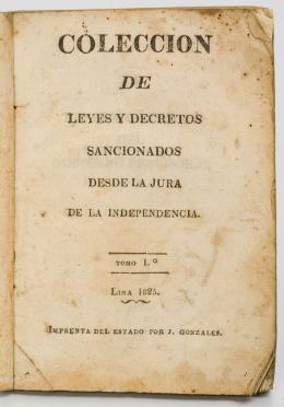 132   -  <span class="object_title">Colección de leyes y decretos sancionados desde la jura de la independencia</span>