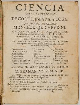 182   -  <span class="object_title">Ciencia para las personas de corte, espada, y toga, que escrivio en frances Monsieur de Chevigni</span>