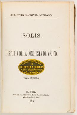 49   -  <span class="object_title">Solís, historia de la conquista de Méjico. Tomo I, II y III en el mismo libro</span>