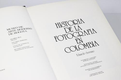 Serrano, Eduardo : Historia de la fotografía en Colombia