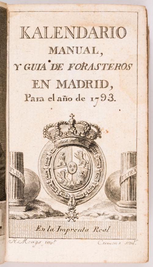 Carmona, Manuel Salvador : Kalendario manual y guia de forasteros en Madrid para el año de 1793