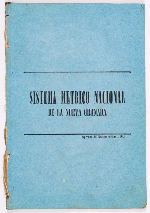 s.a. : Sistema métrico nacional de la Nueva Granada