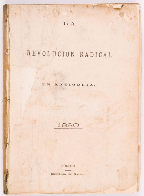 Isaacs, Jorge : La revolución radical en Antioquia