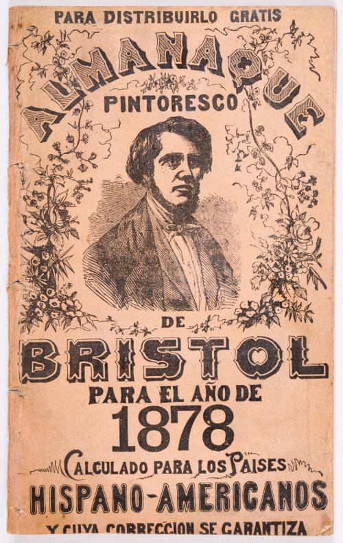 s.a. : Almanaque de Bristol para el año 1878. Calculado para los países hispano-americanos y cuya corrección se garantiza