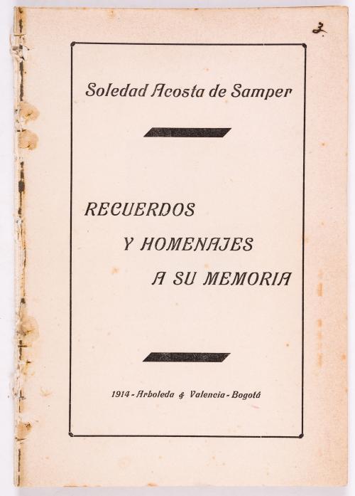 Acosta de Samper, Soledad : Recuerdos y homenajes a su memoria