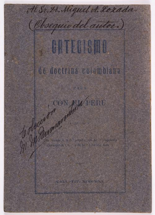 Caicedo, Joaquín de : Catecismo de doctrina colombiana para con el Perú