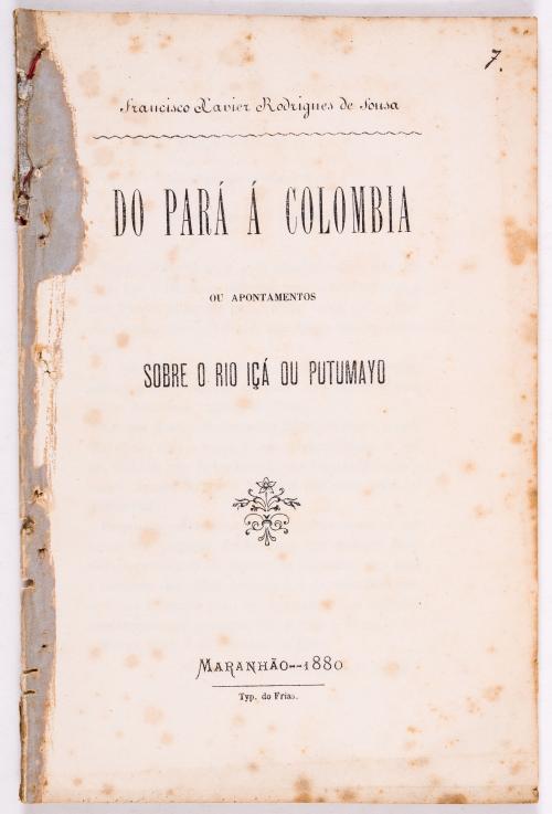 Rodriguez, Francisco Javier : Do Pará a Colômbia ou apontamentos sobre o Rio Iça ou Putumayo