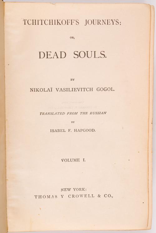 Gogol, Nikolai : Tchitchikoff&#39;s Journeys; or, Dead Souls. Tomos I y II