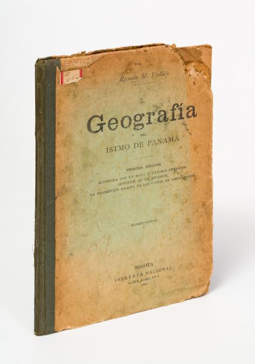 Valdes, Ramon M. : Geografía del istmo de Panamá