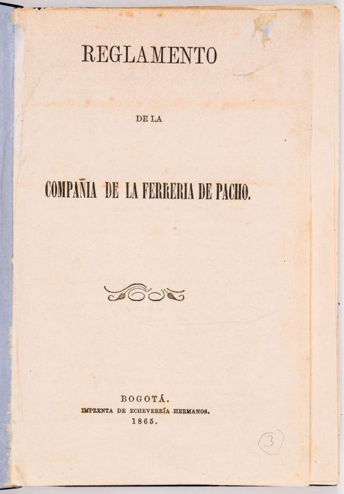 s.a. : Reglamento de la compañía de la Ferrería de Pacho