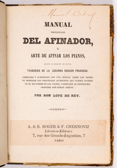 de Rey, Lope : Manual simplificado del afinador ó arte de afinar los pianos