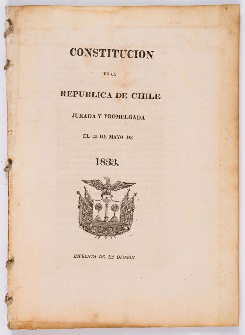 s.a : Constitución de la República de Chile. Jurada y promulgada el 25 de mayo de 1833