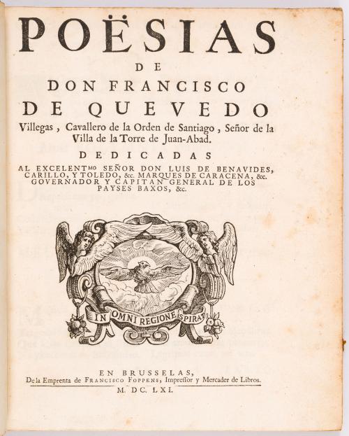 Quevedo, Francisco de  : Poësias de Don Francisco de Quevedo Villegas, Cavallero de la orden de Santiago, señor de la villa de la Torre de Juan-Abad.