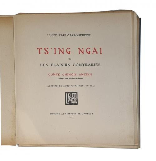 Lucie Paul-Margueritte : Ts&#39;ing Ngai ou Les plaisirs contra