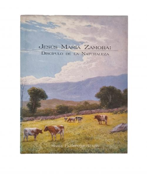 Fajardo de Rueda, Marta : Jesús María Zamora: discípulo de