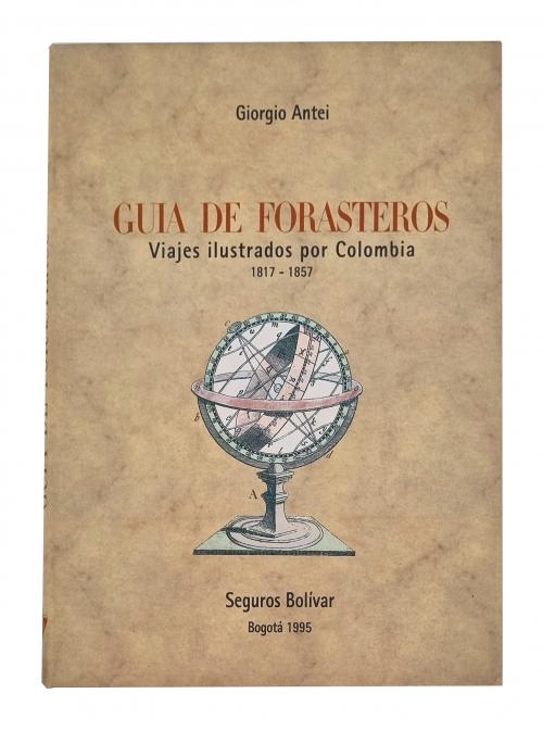 Antei, Giorgio : Guía de forasteros: viajes ilustrados por