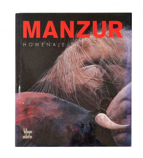 Serrano, Eduardo : Manzur. Homenaje. FIRMADO 
